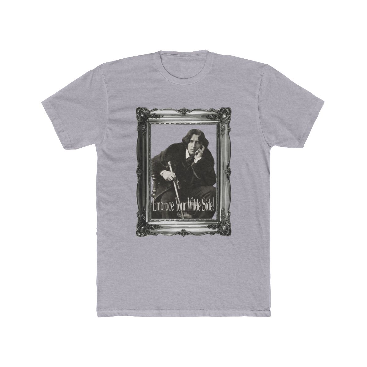 Embrace Your Wilde Side! T Shirt | Emily Wilde