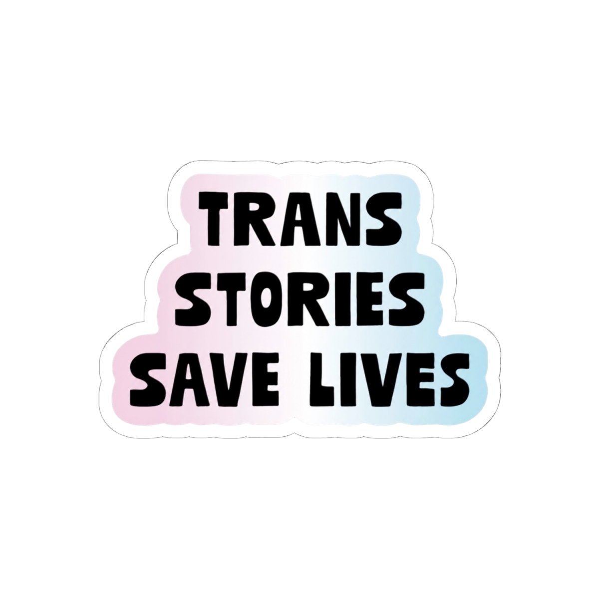 Trans Stories Save Lives Sticker | Emily Wilde - alternate angle 1, merchandise
